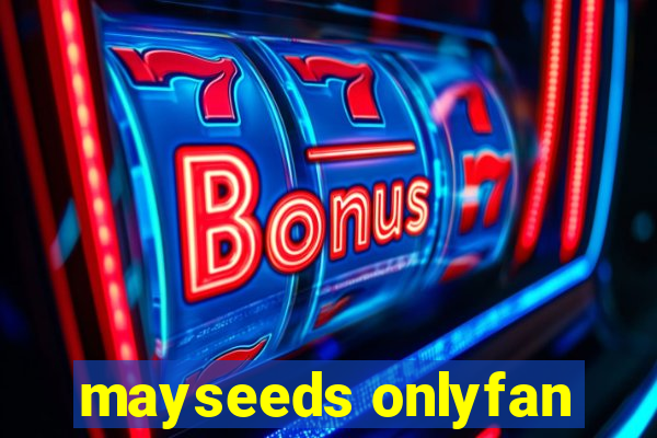 mayseeds onlyfan